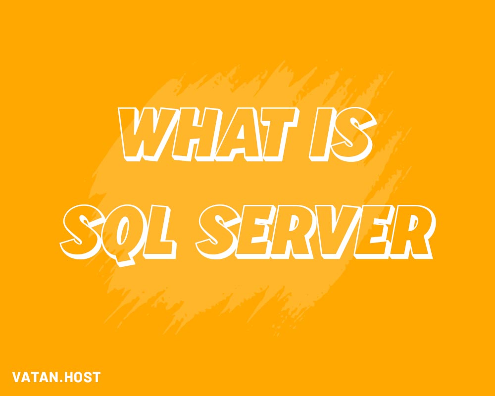 آشنایی با پایگاه داده SQL Server